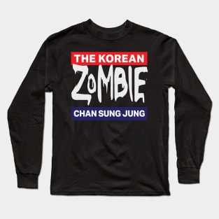 The Korean Zombie Long Sleeve T-Shirt